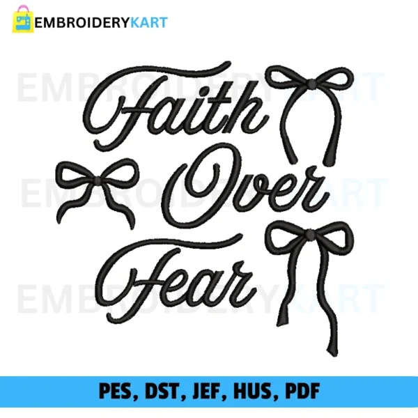 Faith over fear V2 Embroidery Drsign