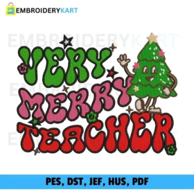 Very merry teacher Christmas Embroidery design