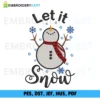 let It Snow Christmas Embroidery design